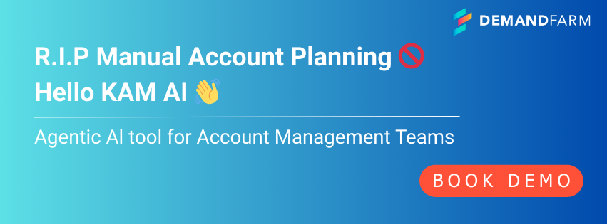 DemandFarm AI Powered Account Planning Key Account Management Tool