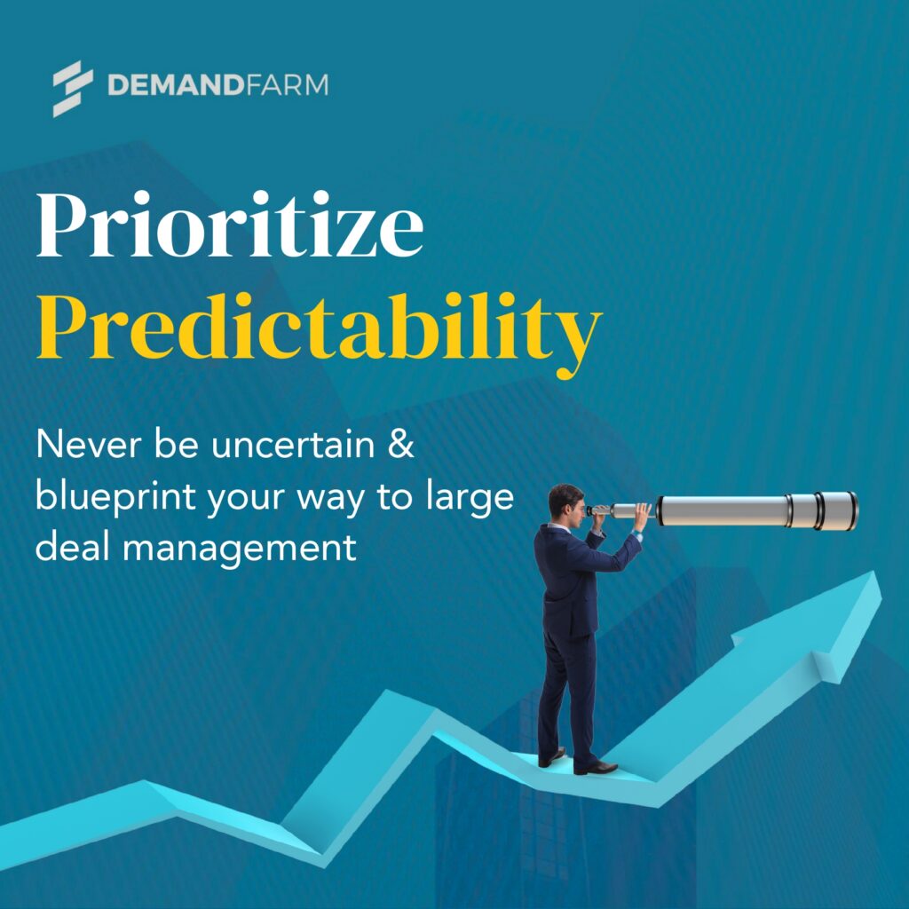Predictability , large deal management