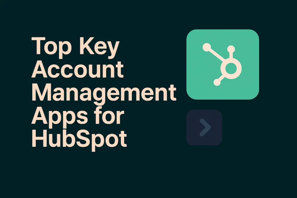 top account management apps tool for hubspot